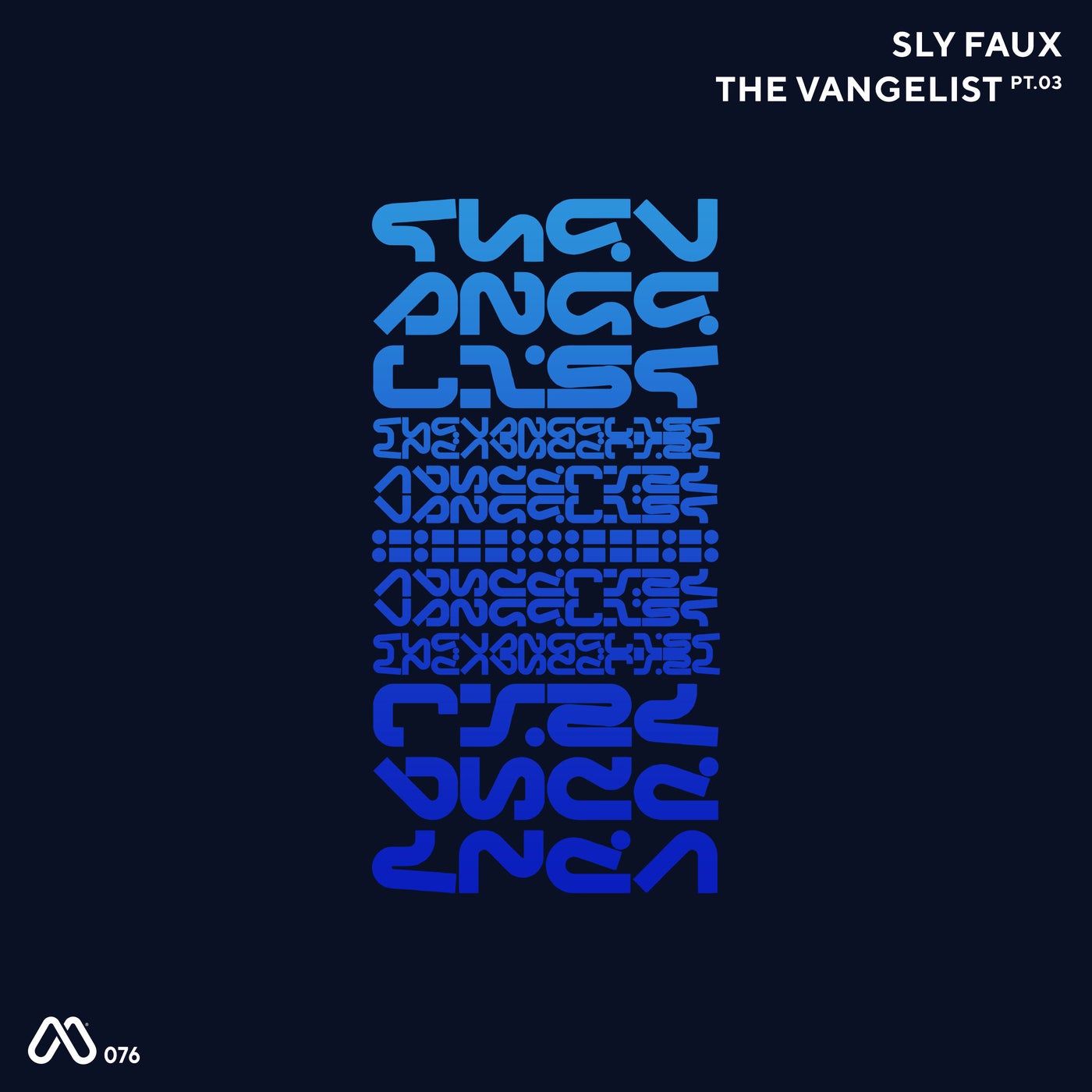 Sly Faux - The Vangelist Pt. 3 [MOOD076]